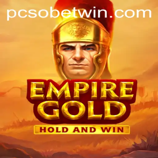 Delve into the Mesmeric World of EmpireGold with PcsoBet